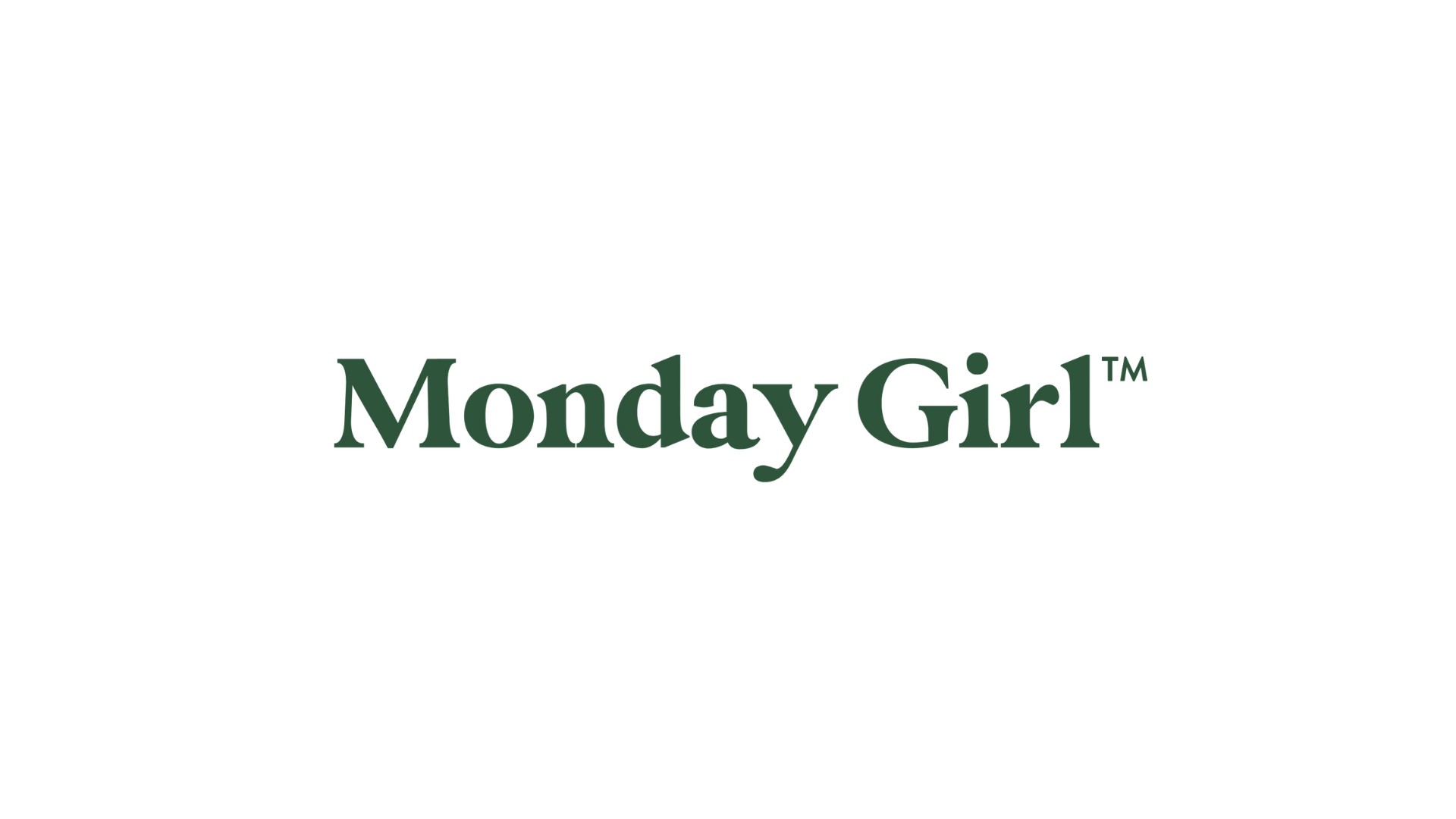 “Monday Girl” in green serif font.